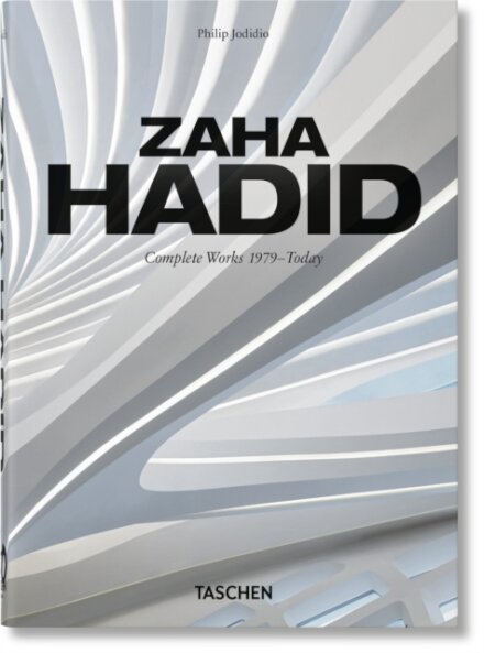 Zaha Hadid. Complete Works 1979–Today. 45th Ed.
