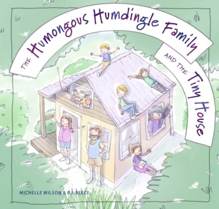 The Humongous Humdingle Family and the Tiny House