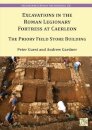 Excavations in the Roman Legionary Fortress at Caerleon