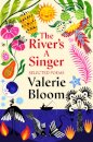 The River's A Singer: Selected Poems