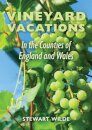 Vineyard Vacations - In The Counties of England and Wales