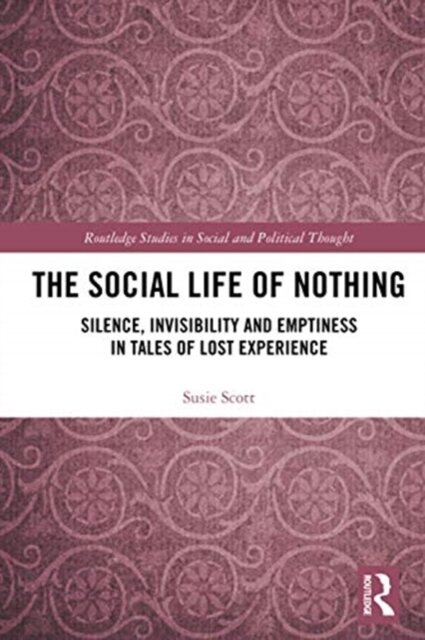 The Social Life of Nothing