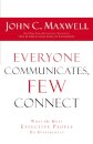 Everyone Communicates Few Connect