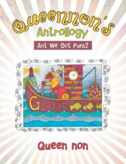 Queennon's Antrollogy