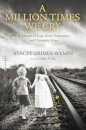 A Million Times We Cry