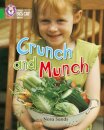 Crunch and Munch