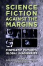 Science Fiction against the Margins
