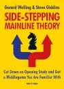 Side-Stepping Mainline Theory