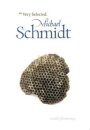 Very Selected Poems: Michael Schmidt