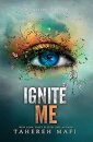 Ignite Me