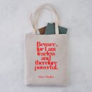 Tote Bag - Beware For I Am Fearless