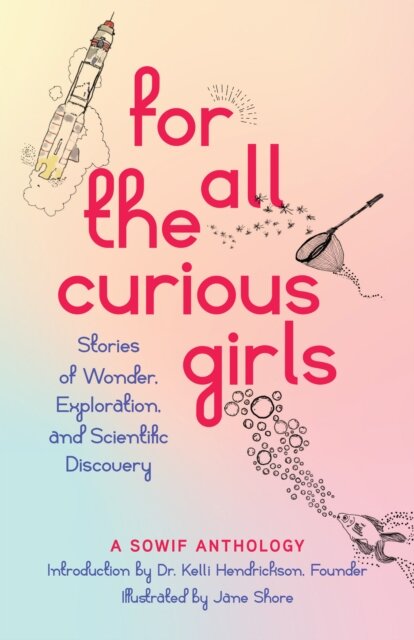 For All the Curious Girls