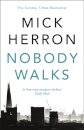 Nobody Walks