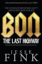 Bon: The Last Highway