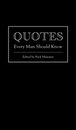 Quotes Every Man Should Know