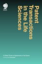 Patent Transactions in the Life Sciences