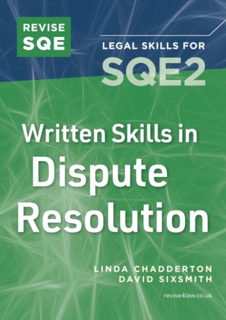 Revise SQE Written Skills for SQE2: Questions & Answers in Dispute Resolution