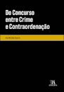 Do Concurso Entre Crime E Contraordenação