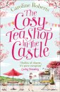 The Cosy Teashop in the Castle