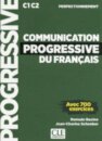 Communication progressive du francais - Niveau perfectionnement (C1/C2) + CD