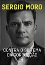 Contra O Sistema Da Corrupção
