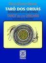 Tarô Dos Orixás: Senhores Dos Destinos (Com 78 Cartas)
