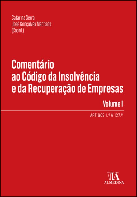 Comentário Ao Código Da Insolvência E Da Recuperação De Empresas