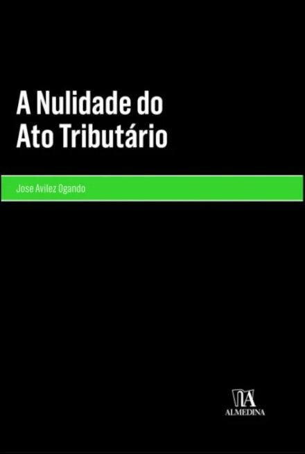 A Nulidade do Ato Tributário