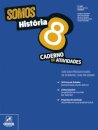 Somos História 8 - 8.º Ano Caderno de atividades 2025