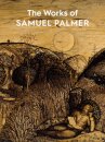 The Works of Samuel Palmer
