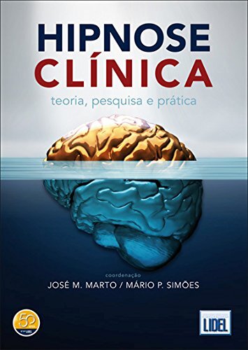 Hipnose Clínica Teoria, Pesquisa e Prática