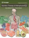 Nutrition Therapy & Pathophysiology, Cengage International Edition