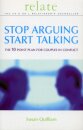 Stop Arguing, Start Talking