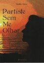 Partiste Sem Me Olhar