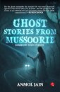 Ghost Stories from Mussoorie