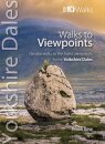 Walks to Viewpoints: Yorkshire Dales (Top 10)