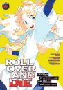 ROLL OVER AND DIE: I Will Fight for an Ordinary Life with My Love and Cursed Sword! (Manga) Vol. 6
