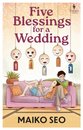 Five Blessings For A Wedding