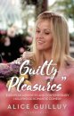 Guilty Pleasures'