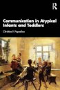 Communication in Atypical Infants and Toddlers