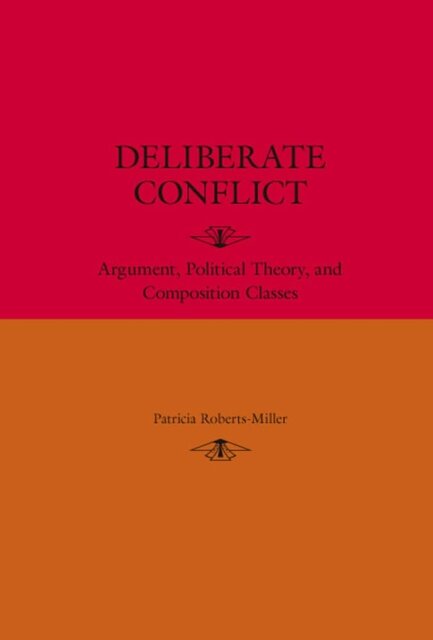Deliberate Conflict