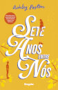 Sete Anos entre Nós