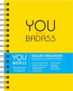 You Are a Badass 17-Month 2020-2021 Monthly/Weekly Planning Calendar