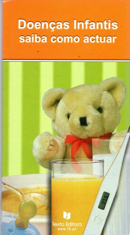 Doenças Infantis - Saiba como Actuar