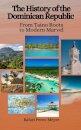 The History of the Dominican Republic