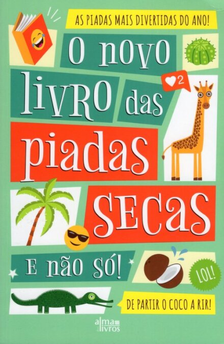 O Novo Livro das Piadas Secas e não só!