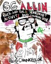 GG Allin: Rock and Roll Terrorist Activity and Coloring Book