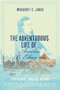The Adventurous Life of Amelia B. Edwards