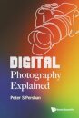 Digital Photography Explained