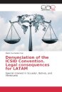 Denunciation of the ICSID Convention. Legal consequences for LATAM